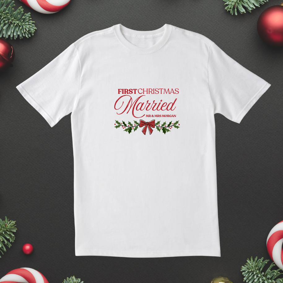 Personalised Christmas T-Shirt – First Christmas Married
